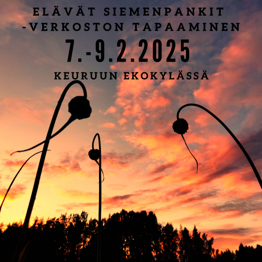 Elävät siemenpankit -tapaaminen Keuruulla 7.-9.2.2025